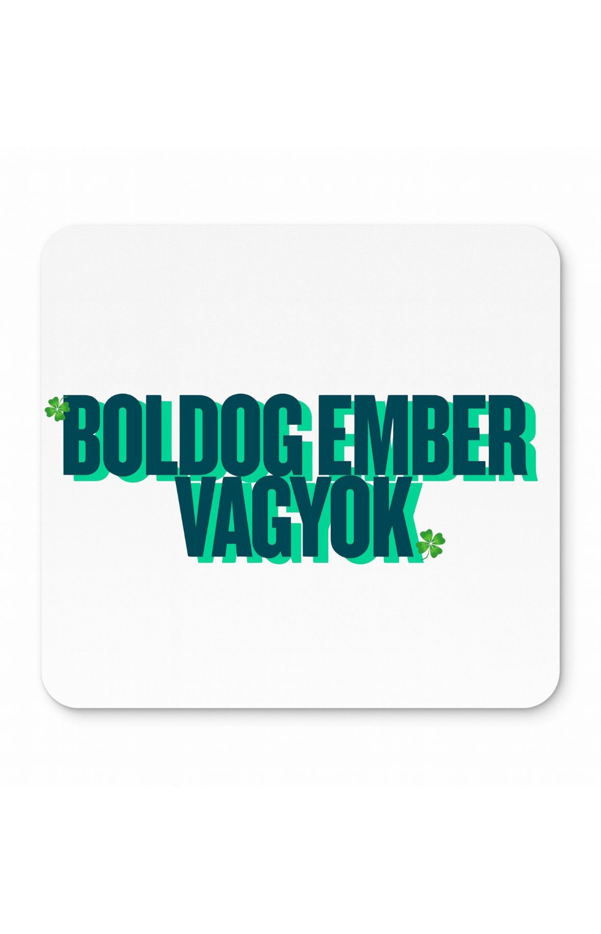 Boldog ember vagyok egérpad