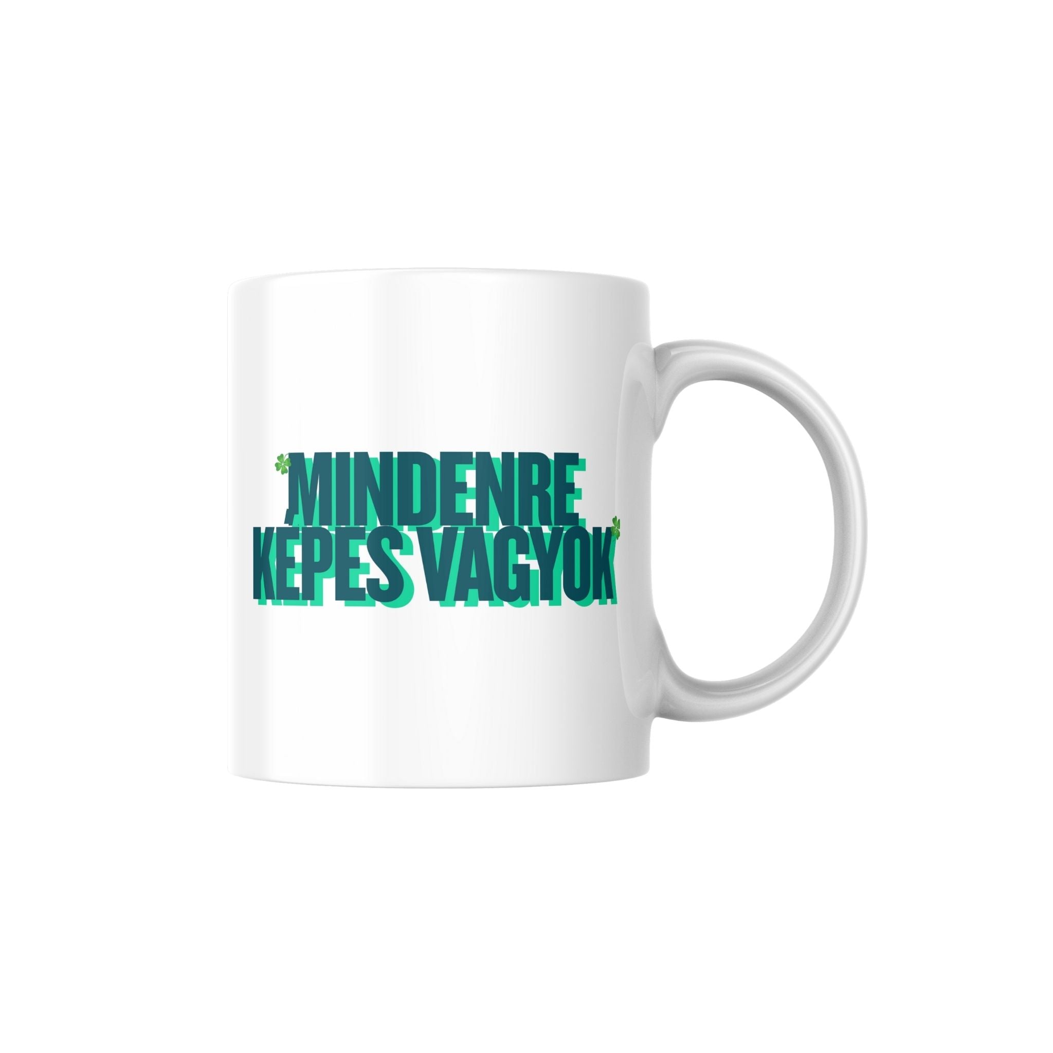 Mindenre képes vagyok, minden célom elérem bögre