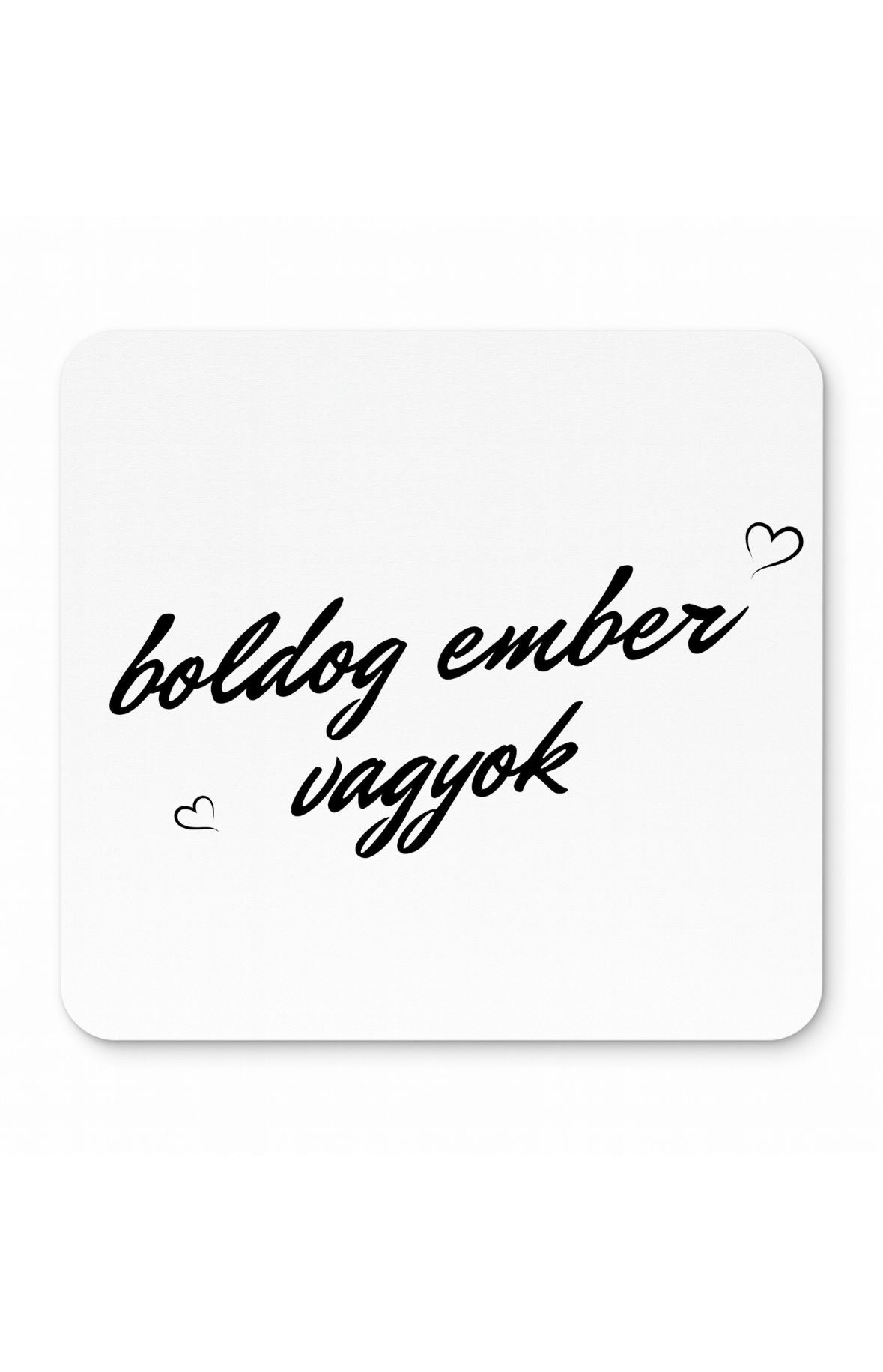 Boldog ember vagyok egérpad