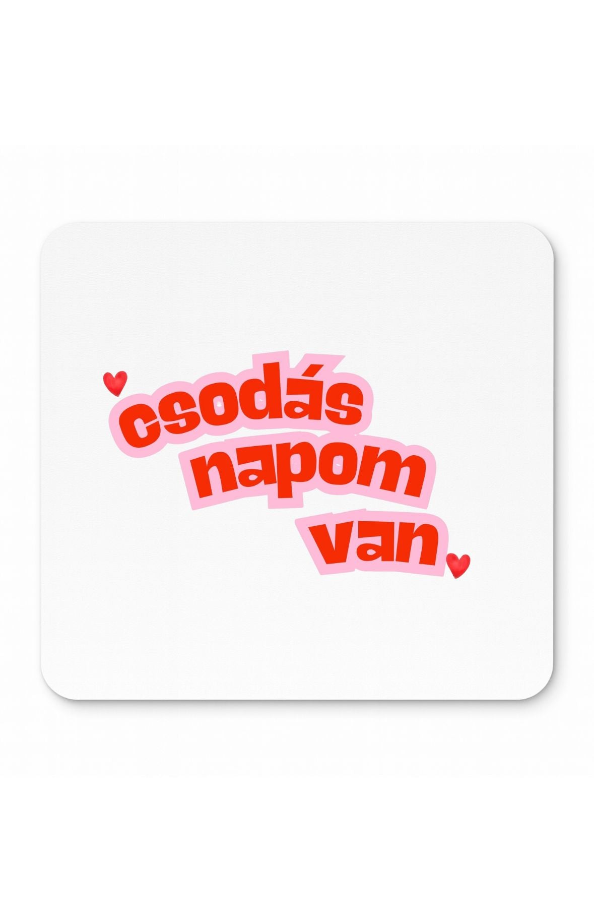 Csodás napom van egérpad