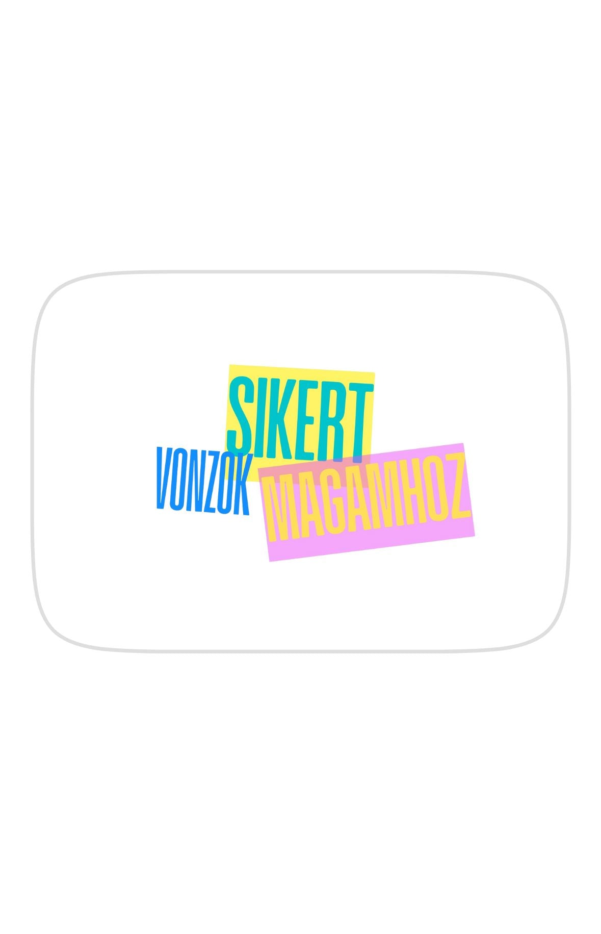 Sikert vonzok magamhoz téglalap alakú hűtőmágnes