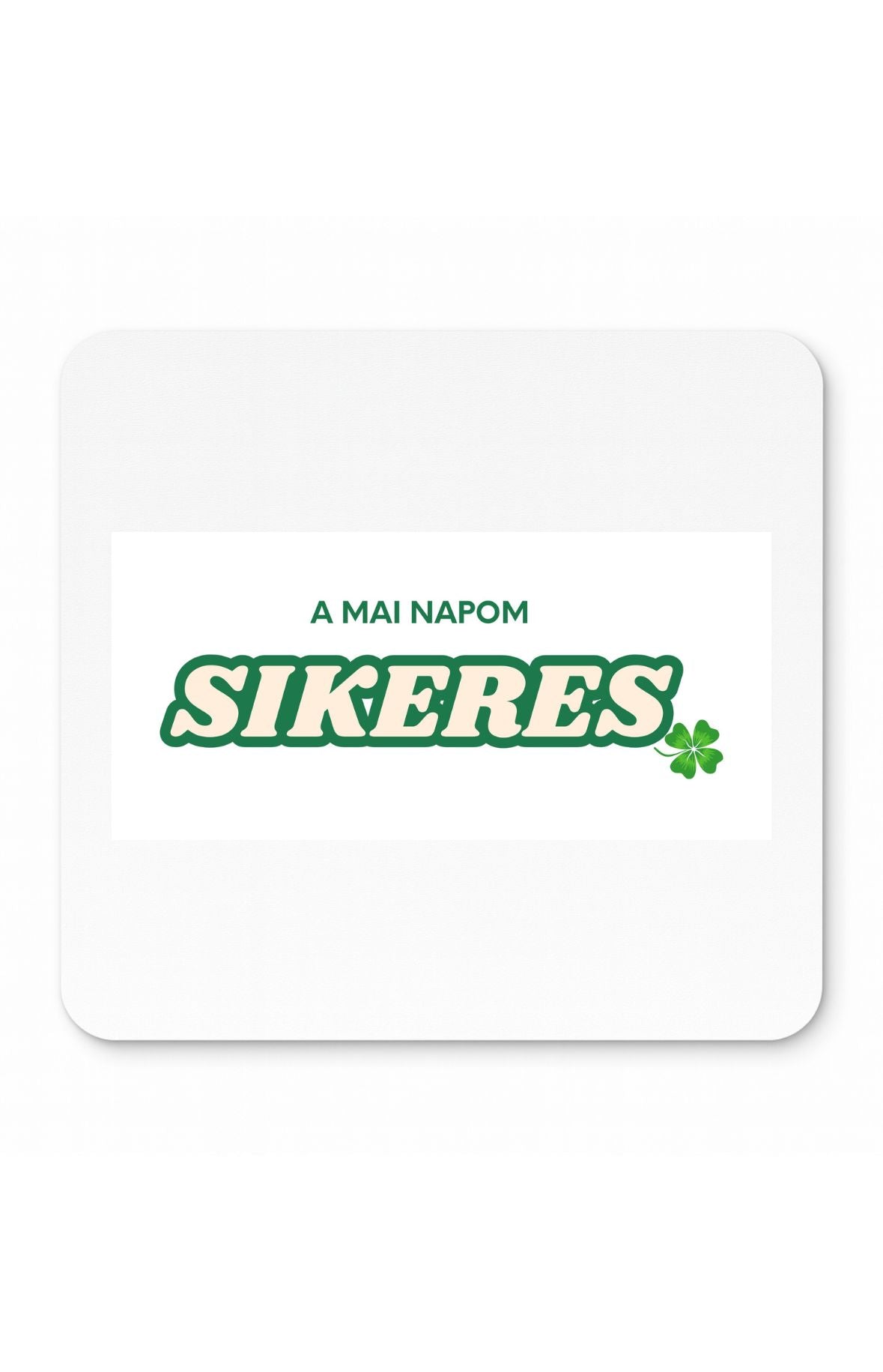 A mai napom sikeres egérpad