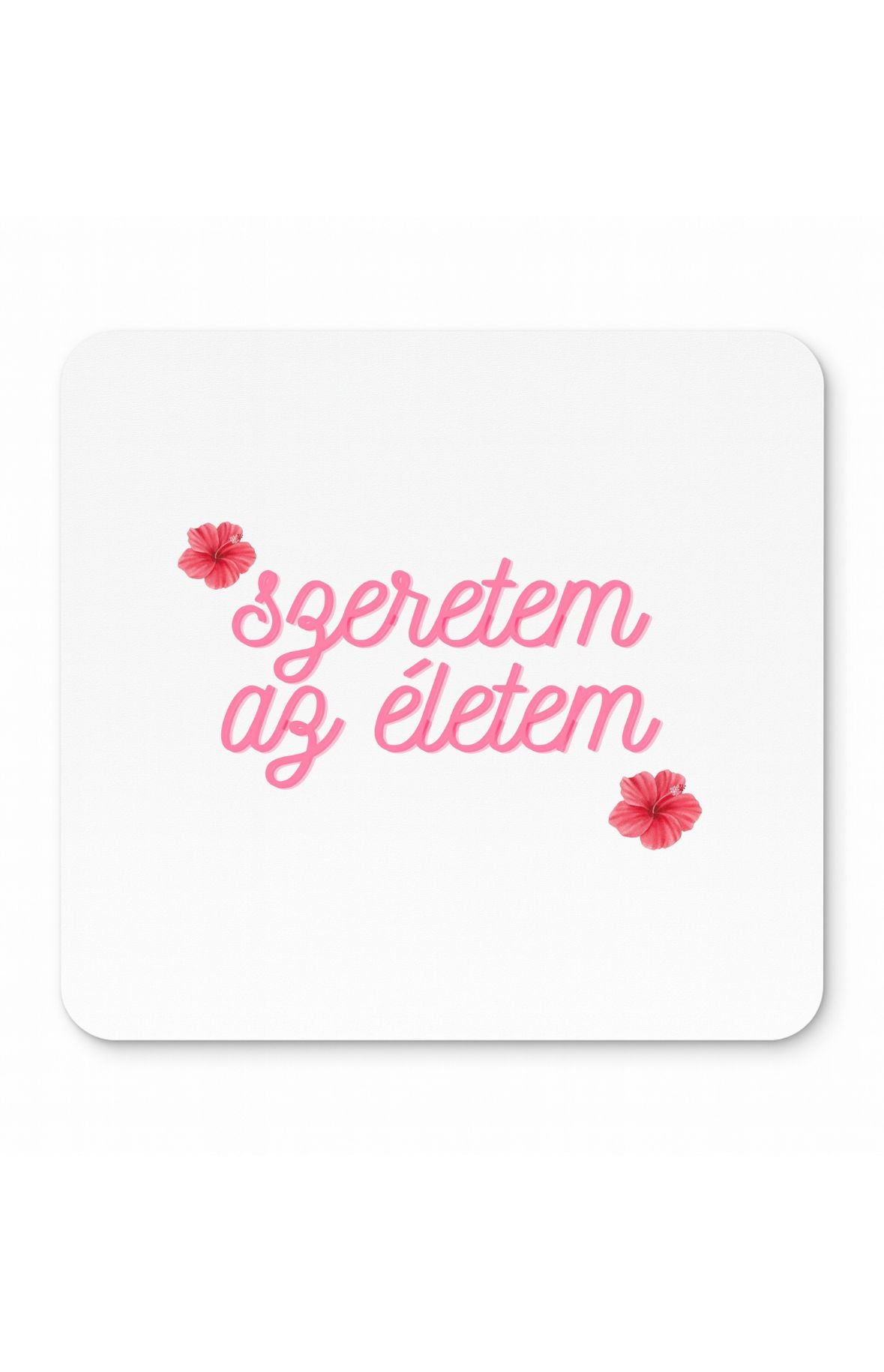 Szeretem az életem egérpad